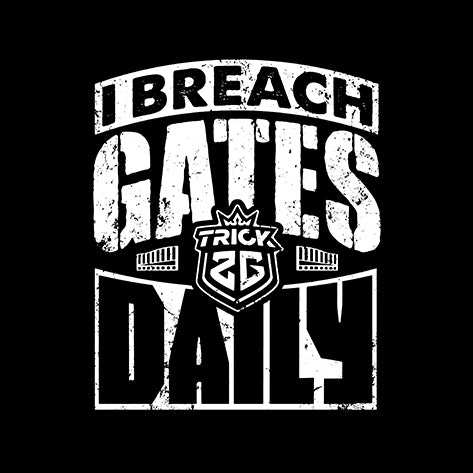 Art: I Breach Gates Daily