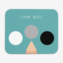 Ponder Mousepad