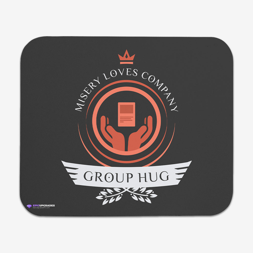 Group Hug Life Mousepad
