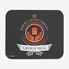 Group Hug Life Mousepad