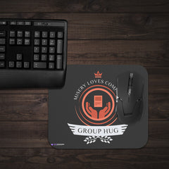 Group Hug Life Mousepad