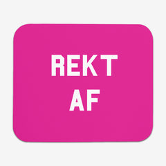 Rekt AF Mousepad