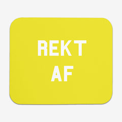 Rekt AF Mousepad