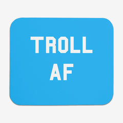 Troll AF Mousepad