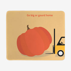 Go Big or Gourd Home Mousepad