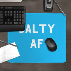 Salty AF Mousepad