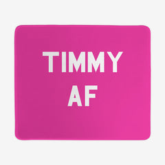 Timmy AF Mousepad