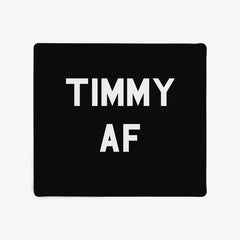 Timmy AF Mousepad