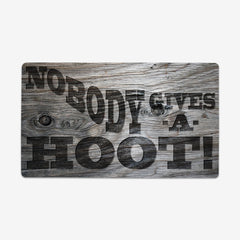 Nobody Gives A Hoot! Playmat