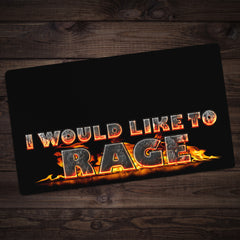 I Would Like to Rage Playmat