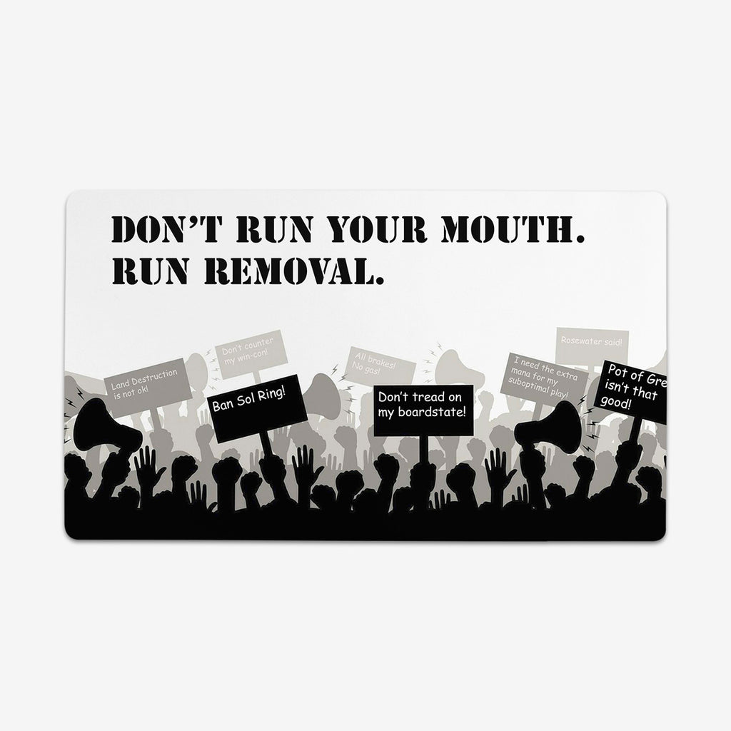 Don't Run Your Mouth Run Removal Playmat