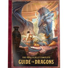 Dungeons & Dragons 5th Edition: The Practically Complete Guide to Dragons