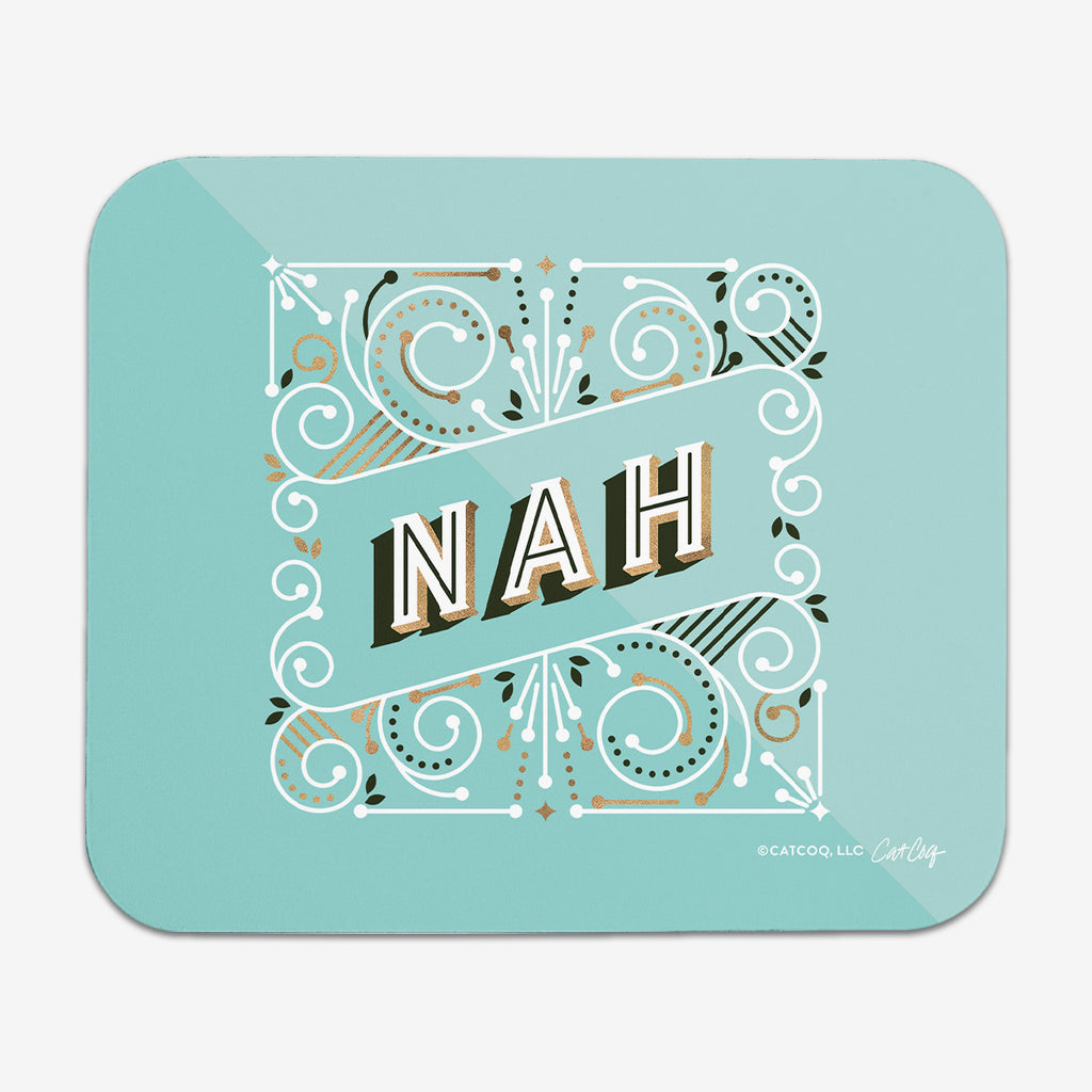 Nah Mousepad