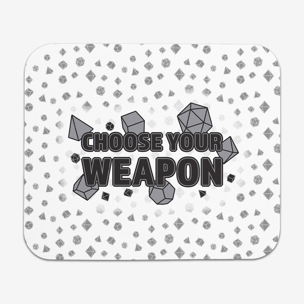 Choose Your Weapon Mousepad