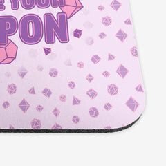 Choose Your Weapon Mousepad