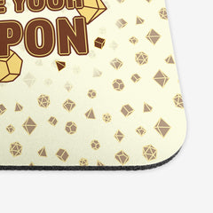 Choose Your Weapon Mousepad