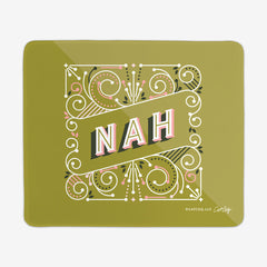 Nah Mousepad