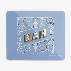 Nah Mousepad