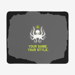 Inked Phrases "Your Game Your Style" Mousepad
