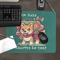 Fully Equipped for This Mousepad