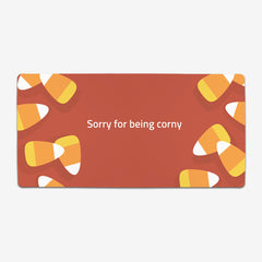 Sorry For Being Corny Extended Mousepad