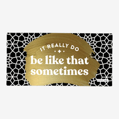 It Really Do Be Like That Sometimes Extended Mousepad - CatCoq - Mockup - XXL - BlackGold