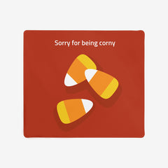 Sorry For Being Corny Mousepad
