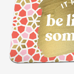 It Really Do Be Like That Sometimes Playmat - CatCoq - Corner- Coral