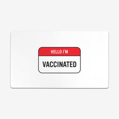 Hello I'm Vaccinated Playmat - Inked Gaming - EG - Mockup - White