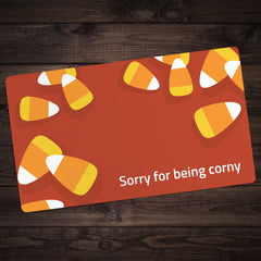 Sorry for Being Corny Playmat