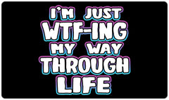 WTFing My Way Through Life Playmat - Shawnsonart - Mockup